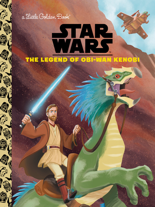 Title details for The Legend of Obi-Wan Kenobi (Star Wars) by Golden Books - Available